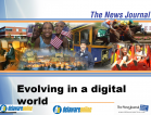 Transforming News Organizations for the Digital Future 2007