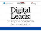 Digital Leads: 10 keys to newsroom transformation