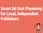 A Simple Guide for Ad Unit Planning